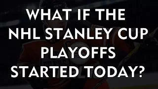 WHAT IF THE NHL STANLEY CUP PLAYOFFS STARTED TODAY? - AN NHL 18 SIMULATION