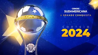 SORTEIO | FASES - FASE DE GRUPOS DA CONMEBOL SUDAMERICANA 2024