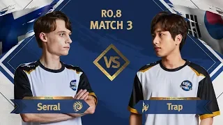 [GSL vs. the World 2019] Ro.8 Match3 Serral vs Trap