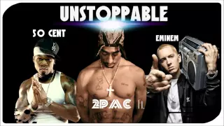 2pac - Unstoppable (ft. 50 Cent & Eminem) NEW