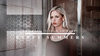 Buffy Summers | Why does it seem so hard?