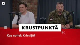 Kas notiek Krievijā? | Krustpunktā