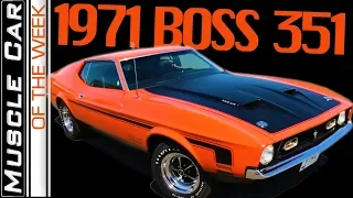 1971 Ford Mustang BOSS 351 - Muscle Car Of The Week Episode 292