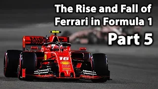 The Rise and Fall of Ferrari - Part 5