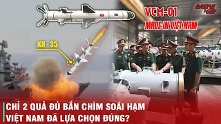 LỰA CHỌN TÊN LỬA KH-35 - MỘT QUYẾT SÁCH ĐÚNG ĐẮN BẬC NHẤT CỦA QUÂN ĐỘI VIỆT NAM