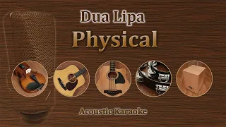 Physical - Dua Lipa (Acoustic Karaoke)