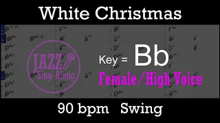 White Christmas - with Intro + Lyrics in Bb (Female) - Jazz Sing-Along