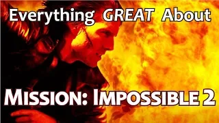 Everything GREAT About Mission: Impossible II!