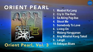 (Official Full Album) Orient Pearl - Orient Pearl, Vol. 3