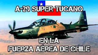 |A-29 Super Tucano| en la Fuerza Aérea de Chile