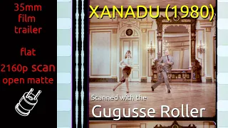 Xanadu (1980) 35mm film trailer, flat open matte, 2160p