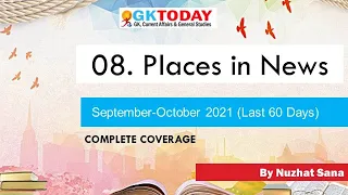 08. Places in News (September-October), 2021 by GK Today