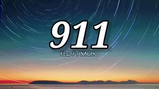 Feid Ft Nacho - 911 (Letra/Lyrics)