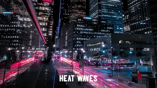 heat waves - Gustixa Remix (Lyrics)