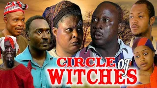 CIRCLE OF WITCHES (SHOLA SOBOWALE, CLEM OHAMAEZE, AMAECHI MOUNAGOR)NEW CLASSIC MOVIE #2023 #trending