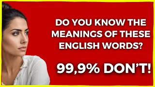 English Words Quiz - Do You Know What These English Words Mean?