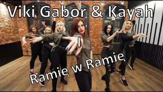 #RamiewRamie #VikigaborKayah #Taniec Viki Gabor, Kayah - Ramię W Ramię/ Daria Budzińska Choreography