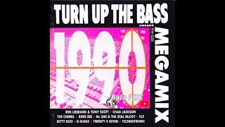 Turn Up The Bass - Megamix 1990 1990