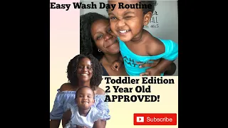 Easy Wash Day Routine | Toddler Edition 2020