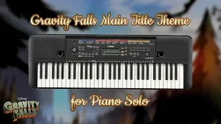 Gravity Falls Main Title Theme - Piano Cover (Arr. ThePandaTooth)