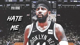 Kyrie Irving Mix | 'Hate Me' NETS HYPE ᴴᴰ
