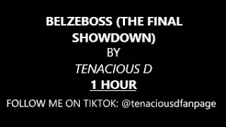 BELZEBOSS BY TENACIOUS D 1 HOUR
