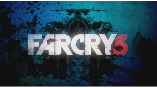 Far Cry 3 №3-Спасение Дейзи.