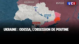 Ukraine : Odessa, l'obsession de Poutine