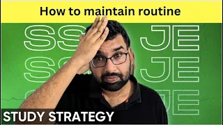 HOW TO MAINTAIN ROUTINE FOR SSC JE 2024 | SSC JE 2024 | JUNIOR ENGINEER |