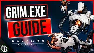 HOW TO PLAY & BUILD GRIM.EXE - Paragon The Overprime