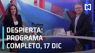 Despierta I Programa Completo 17 de Diciembre 2020