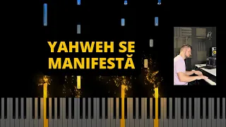 Yahweh se manifesta - Instrumental Pian - Negativ Pian - Tutorial