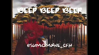 @SUMOMXNE CFH-"Beep Beep Beep" (Dj Жёстик)