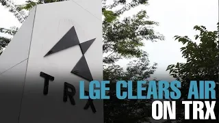NEWS: Lim Guan Eng clarifies goings-on at TRX