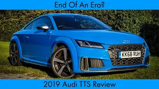 2019 Audi TTS Review: End Of An Era?