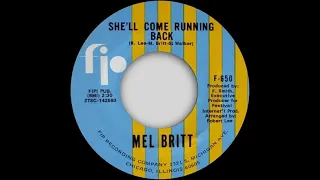 Mel Britt - She'll Come Running Back - Fip (NORTHERN SOUL)