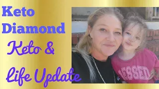 Keto Diamond: Keto and Life Update 2287