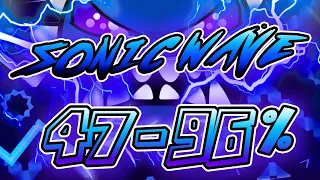 Sonic Wave 47-96% Extreme Demon Progress [READ DESCRIPTION]