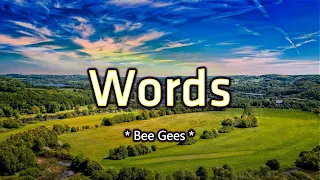 Words - KARAOKE VERSION - as popularized by Bee Gees