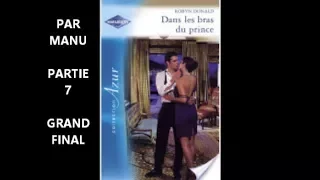 LIVRE HARLEQUIN "dans les bras du prince" PARTIE 7