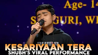 Kesariyan Tera By Shubh Superstar Singer 3 Full Performance (Reaction)