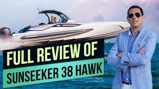 Review of the Sunseeker 38 HAWK!