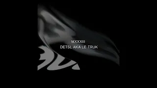 Detsl aka Le Truk - MXXXIII (10-33) (альбом).