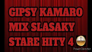 GIPSY KAMARO MIX SLADAKY STARE HITY 4