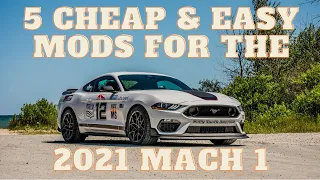 2021 Ford Mustang Mach 1 - 5 Cheap and Easy Mods