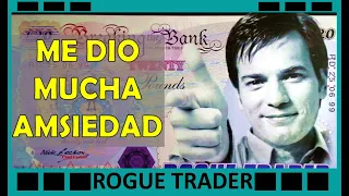 El Estafador (Rogue Trader). Review