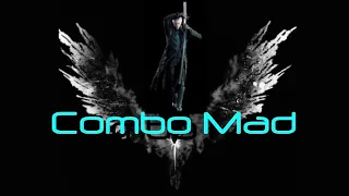 Devil May Cry 5 - Combo Mad [Vergil Combos]
