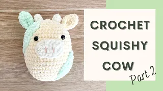 Easy Crochet Squishy Cow (TikTok 2021) Tutorial Part 2| Free Amigurumi Animal Pattern for Beginners