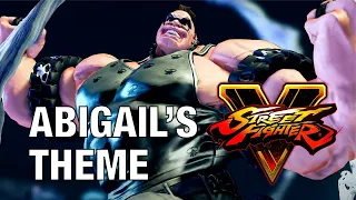 Street Fighter V / 5 : Abigail Theme OST Looped (SFV SF5 Music Extended)