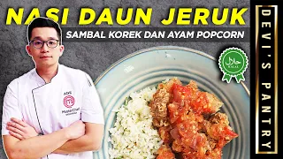 Pasti Nambah! Resep Nasi Daun Jeruk Feat. Ade MasterChef Indonesia [Ngobrol Santai]